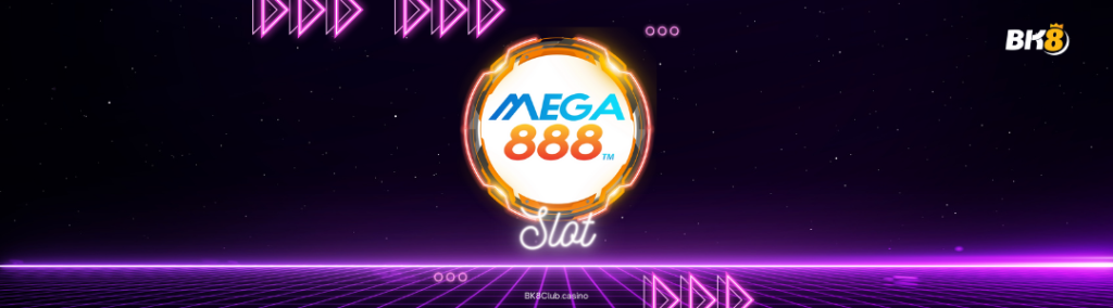 Mega888​​